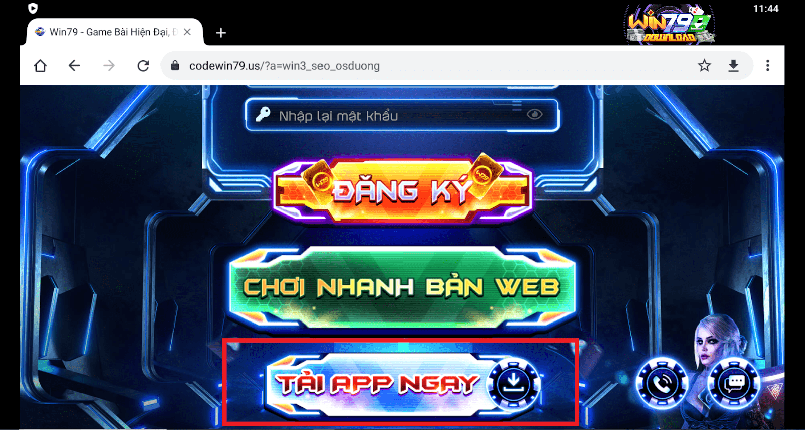 Chọn “Tải App Ngay” để tải app WIN79